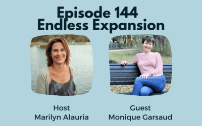 Eps 144 – Monique Garsaud – Endless Expansion